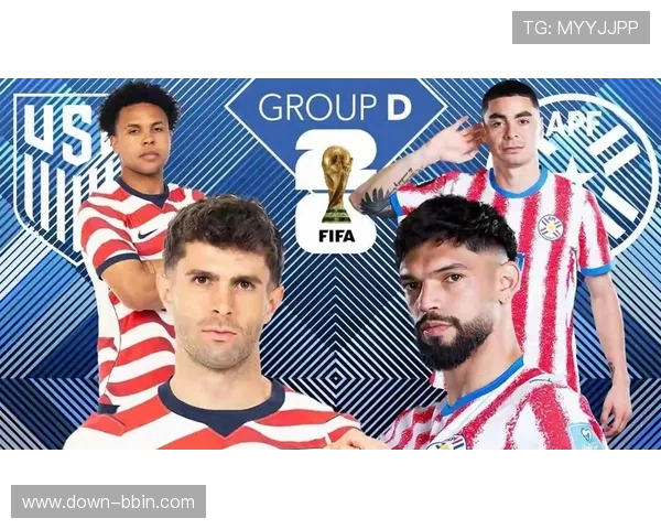 世界杯美国对阵巴拉圭比赛结果分析与赛后点评全面解读